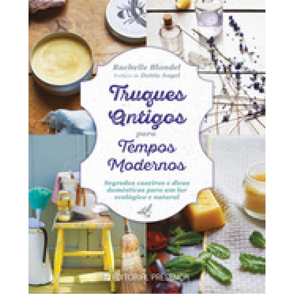 LIVRO TRUQUES ANTIGOS PARA TEMPOS MODERNOS
