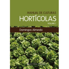 LIVRO MANUAL DE CULTURAS HORTICOLAS I