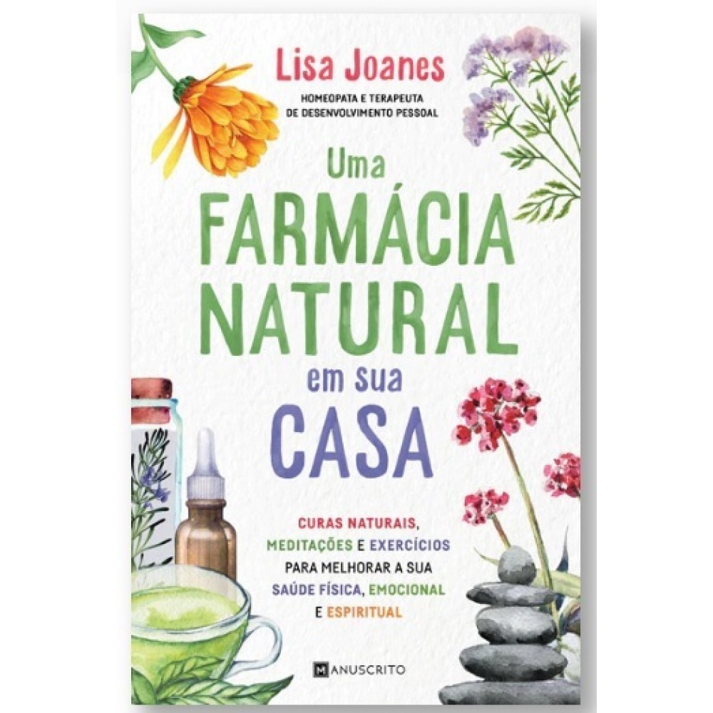LIVRO UMA FARMACIA NATURAL EM SUA CASA